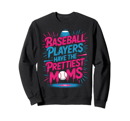 Proud Baseball Mom Baseball Sweatshirt - Streetwear Style for Adults - T-Shirt, Sweatshirt, Hoodie