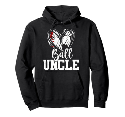 Ball Uncle Baseball Soccer Uncle Hoodie - Fun Novelty Design for Adults - T-Shirt, Sweatshirt, Hoodie