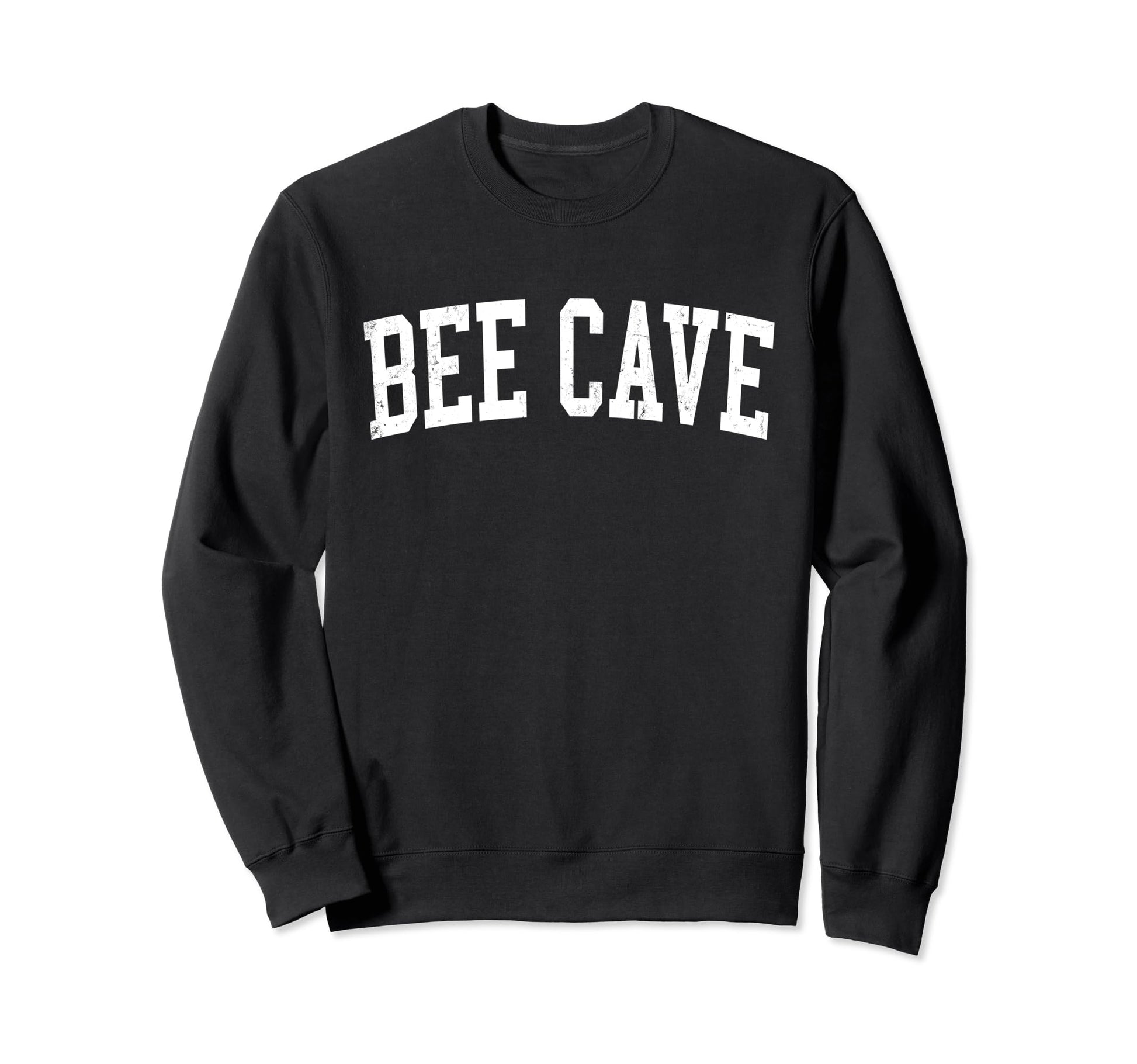 Bee Cave Tx Distressed White Varsity Sweatshirt - Graphic Print Unisex - T-Shirt, Sweatshirt, Hoodie