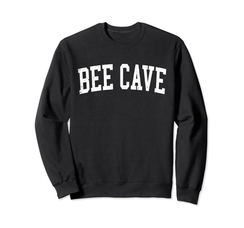Bee Cave Tx Distressed White Varsity Sweatshirt - Graphic Print Unisex - T-Shirt, Sweatshirt, Hoodie