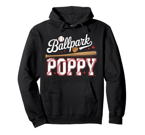 Ballpark Poppy Softball Grandpa Ball Hoodie - Streetwear Style for Adults - T-Shirt, Sweatshirt, Hoodie