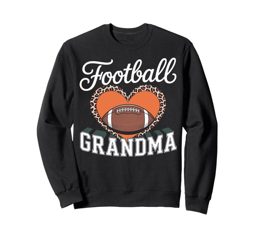 Football Grandma Heart Leopard Sweatshirt - Casual Everyday Wear Men Women - T-Shirt, Sweatshirt, Hoodie