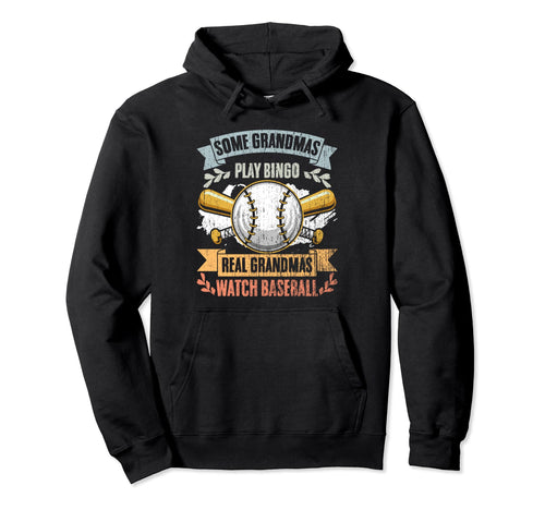 Some Grandmas Play Bingo Real Grandmas Hoodie - Graphic Print Men Women - T-Shirt, Sweatshirt, Hoodie