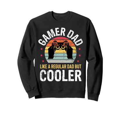 Gamer Dad Fathers Day Video Sweatshirt - Aesthetic Graphic Men Women - T-Shirt, Sweatshirt, Hoodie