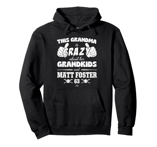 Grandma Crazy Matt Foster Chicago Hoodie - Custom Art Print for Adults - T-Shirt, Sweatshirt, Hoodie