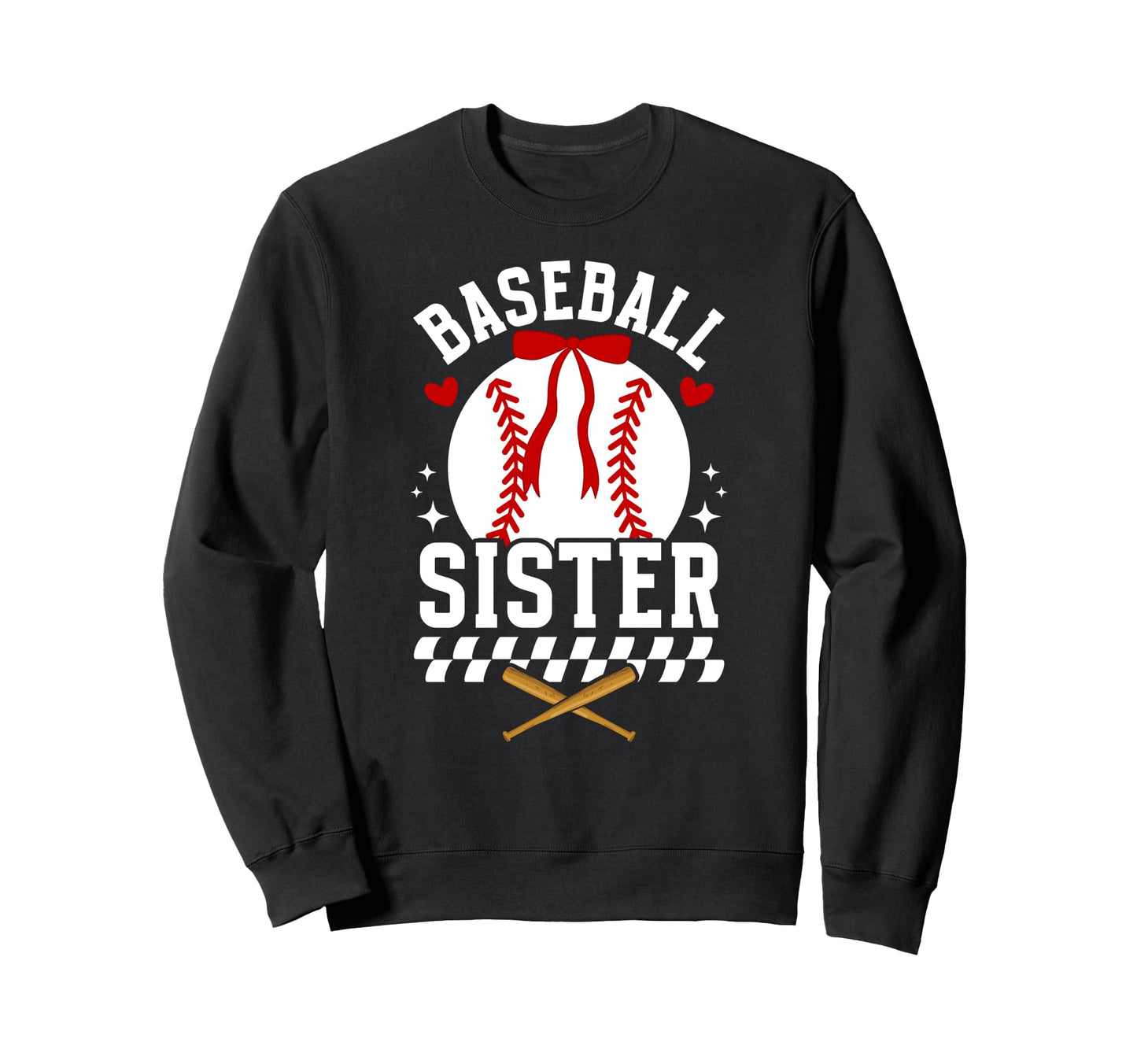Baseball Sister Baseball Player Sweatshirt - Graphic Print Men Women - T-Shirt, Sweatshirt, Hoodie