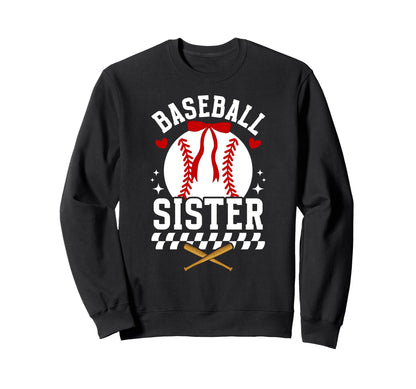 Baseball Sister Baseball Player Sweatshirt - Graphic Print Men Women - T-Shirt, Sweatshirt, Hoodie