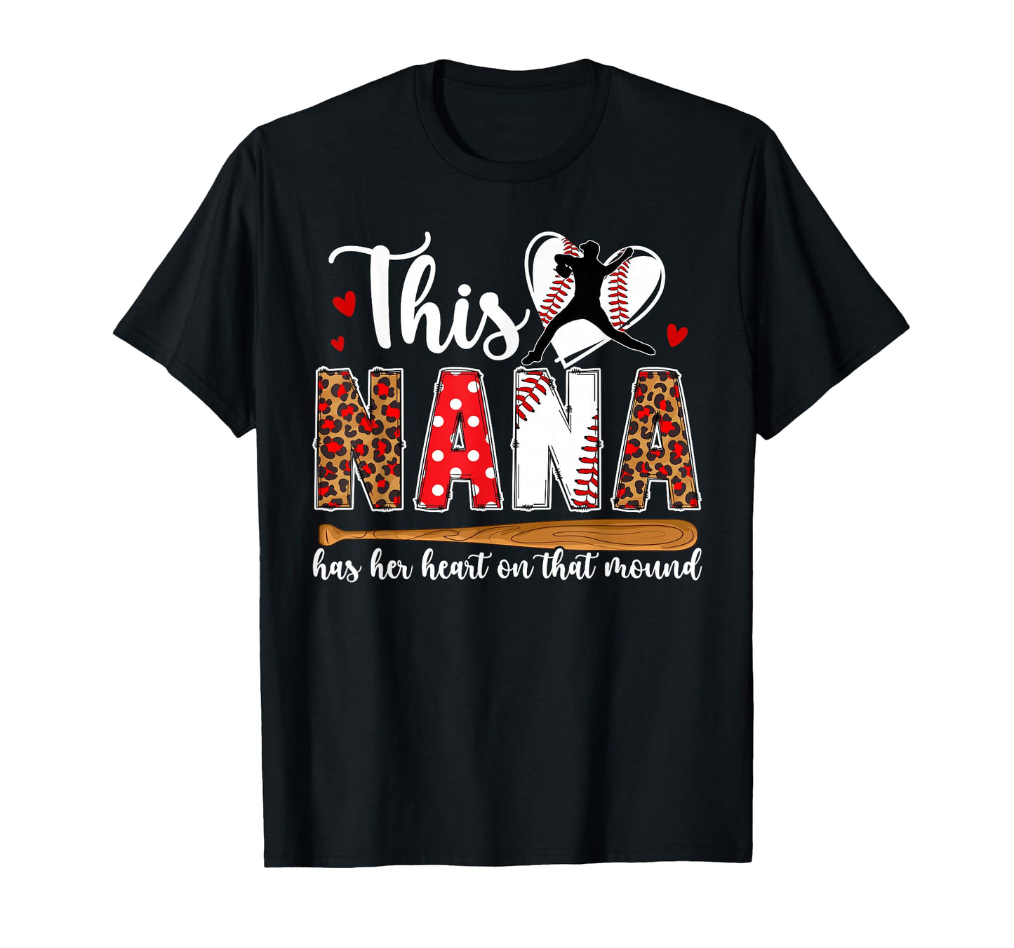 That Mound Baseball Pitcher Nana T-Shirt - Trendy Graphic for Adults - T-Shirt, Sweatshirt, Hoodie