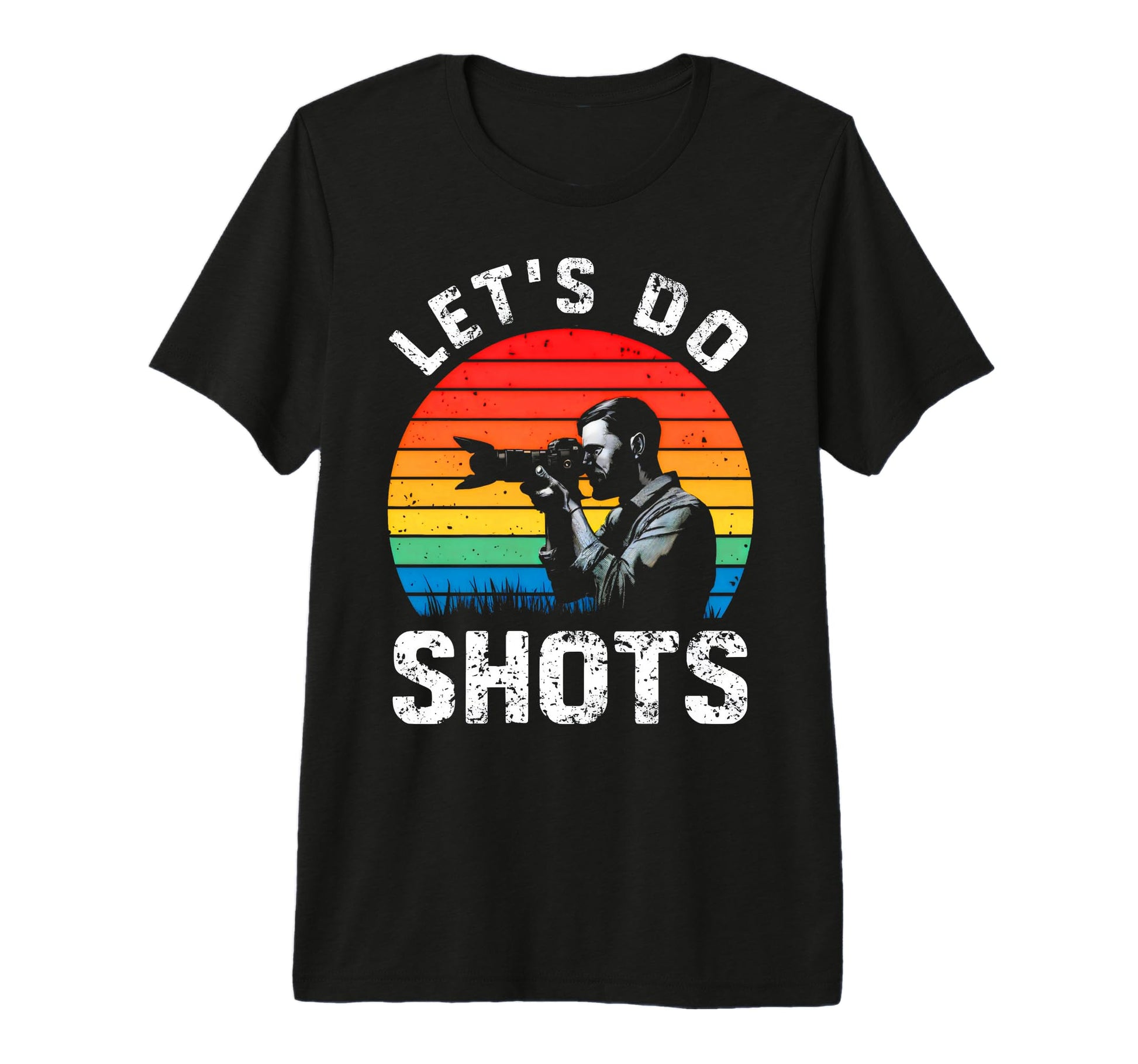 Photograph Lets Do Shots T-Shirt - Casual Everyday Wear Men Women - T-Shirt, Sweatshirt, Hoodie