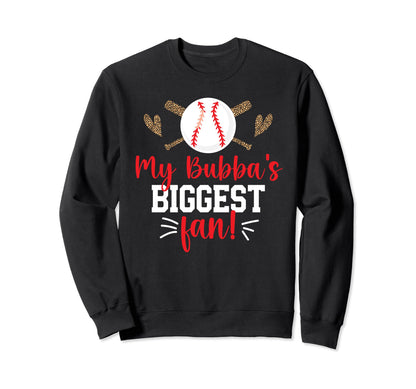 Bubbas Biggest Fan Baseball Sister Sweatshirt - Custom Art Print Men Women - T-Shirt, Sweatshirt, Hoodie
