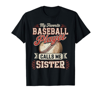 My Favorite Baseball Player Calls Me T-Shirt - Trendy Graphic Unisex - T-Shirt, Sweatshirt, Hoodie