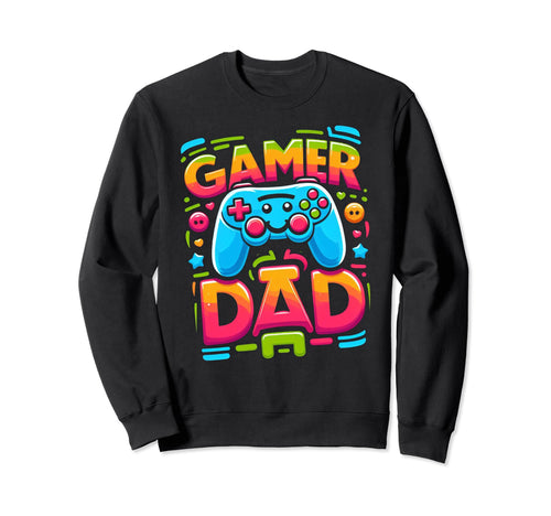 Gamer Dad Game Controller Gaming Sweatshirt - Aesthetic Graphic Unisex - T-Shirt, Sweatshirt, Hoodie