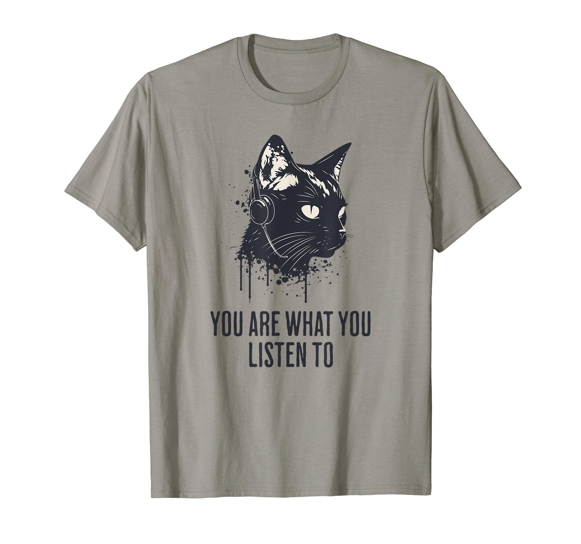 You Are What You Listen To Cat Y2K Grunge T-Shirt - Novelty Apparel Unisex - T-Shirt, Sweatshirt, Hoodie