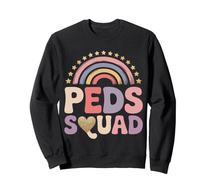 Pediatric Nurse Squad Rainbow Sweatshirt - Casual Everyday Wear for Adults - T-Shirt, Sweatshirt, Hoodie