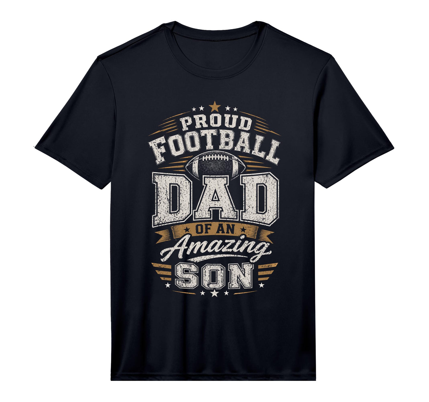 Proud Football Dad Amazing Son Football Dad T-Shirt - Graphic Print Unisex - T-Shirt, Sweatshirt, Hoodie