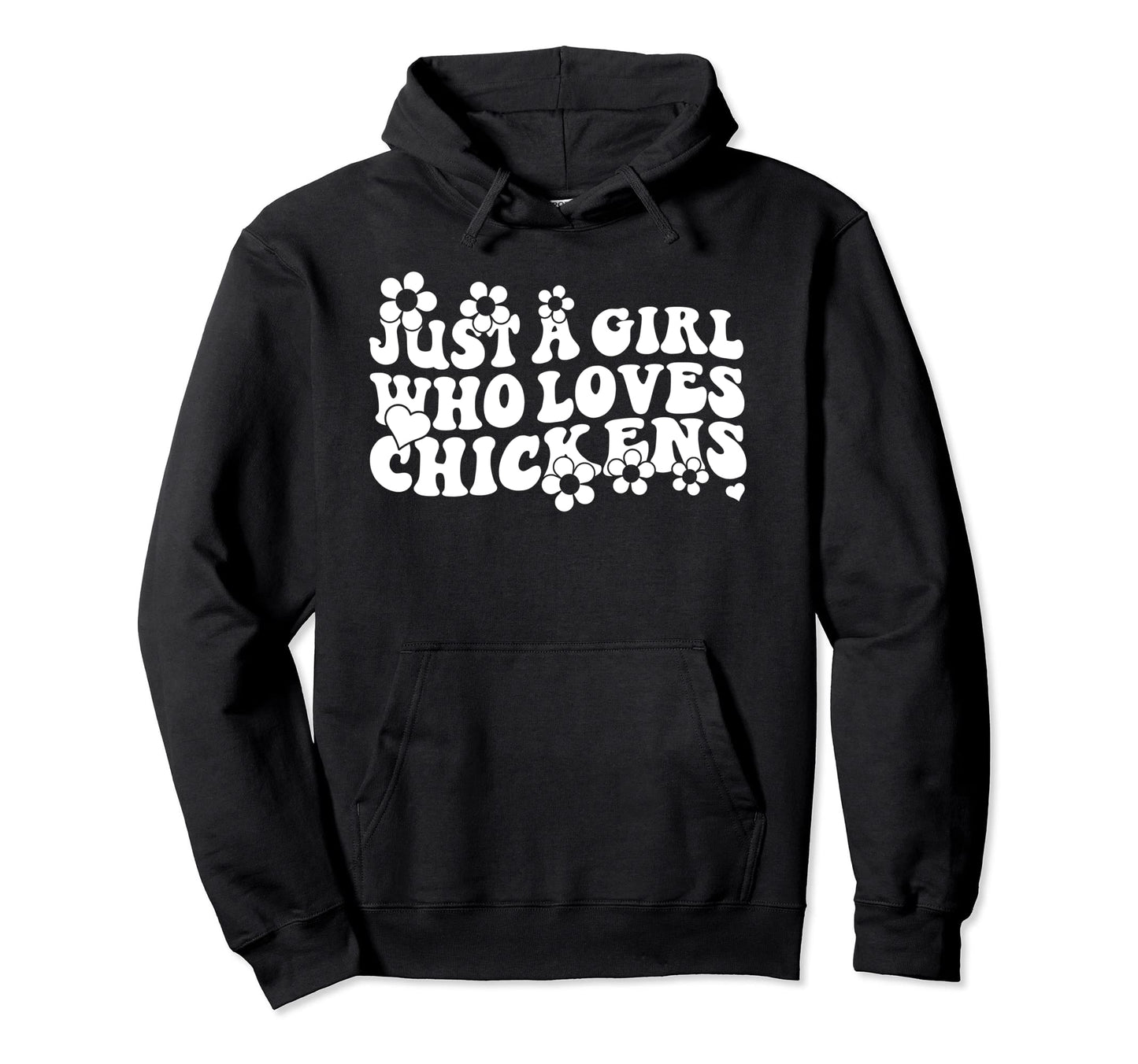 Groovy Boho Hippie Just Who Loves Chickens Hoodie - Graphic Print Unisex - T-Shirt, Sweatshirt, Hoodie