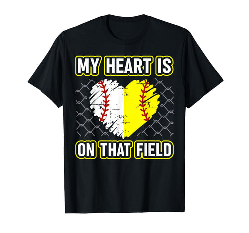 My Heart Is That Field Softball T-Shirt - Streetwear Style Men Women - T-Shirt, Sweatshirt, Hoodie