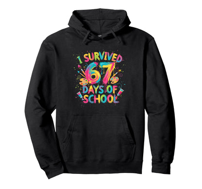 I Survived 67 Days School Art School Hoodie - Graphic Print for Adults - T-Shirt, Sweatshirt, Hoodie