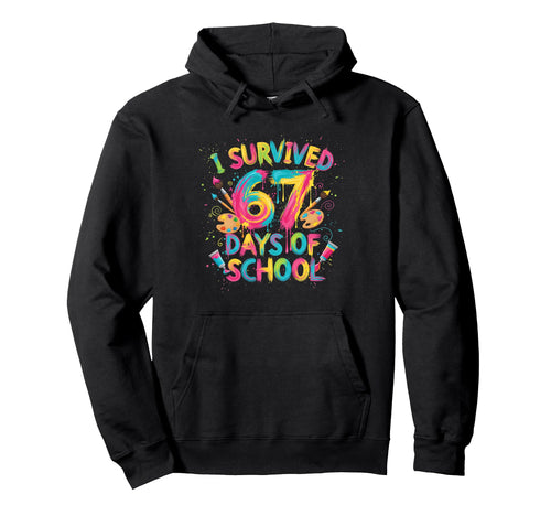 I Survived 67 Days School Art School Hoodie - Graphic Print for Adults - T-Shirt, Sweatshirt, Hoodie