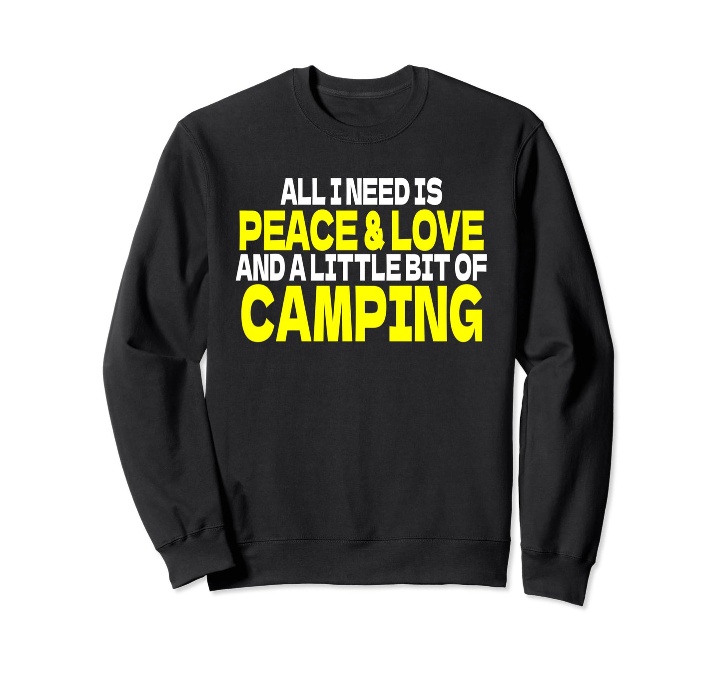 Camping Camping Campsite Peace Love Sweatshirt - Unique Graphic for Adults - T-Shirt, Sweatshirt, Hoodie