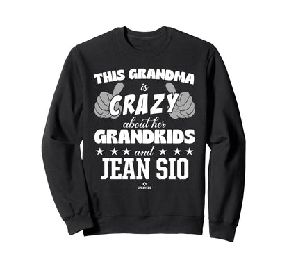 Grandma Crazy Jean Sio Sweatshirt - Casual Everyday Wear for Adults - T-Shirt, Sweatshirt, Hoodie
