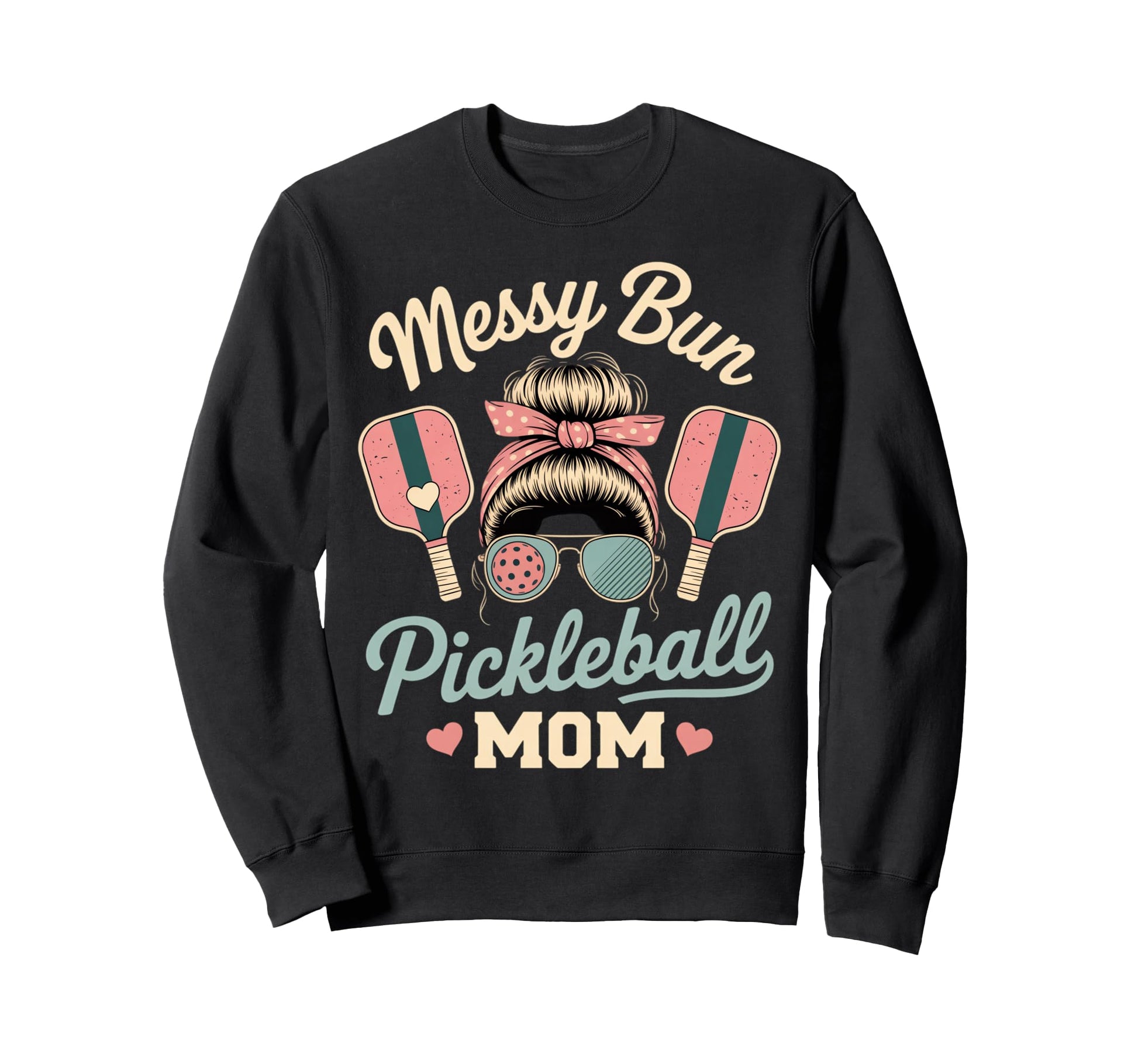 Messy Bun Pickleball Mom Court Sweatshirt - Trendy Graphic Unisex - T-Shirt, Sweatshirt, Hoodie