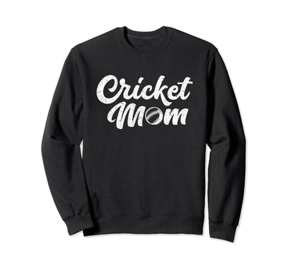 Mom Cricket Gifts Funny Mothers Sweatshirt - Streetwear Style Men Women - T-Shirt, Sweatshirt, Hoodie