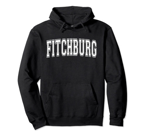 Fitchburg Ma Massachusetts Usa Sports Hoodie - Graphic Print Men Women - T-Shirt, Sweatshirt, Hoodie