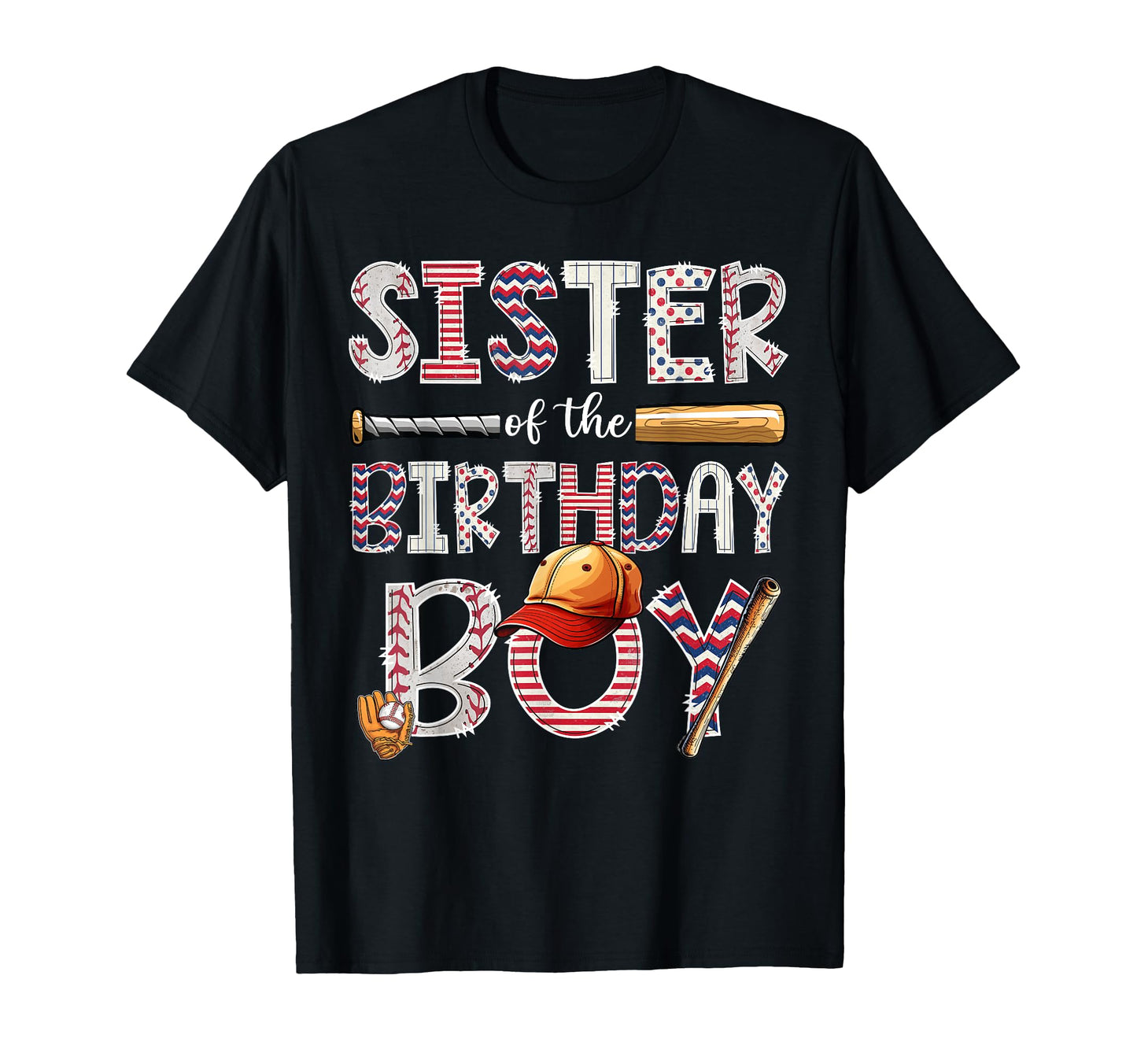Sister Birthday Baseball Player Birthday T-Shirt - Novelty Apparel Unisex - T-Shirt, Sweatshirt, Hoodie