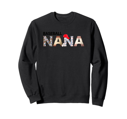 Baseball Nana Sports Enthusiast Sweatshirt - Casual Everyday Wear Men Women - T-Shirt, Sweatshirt, Hoodie