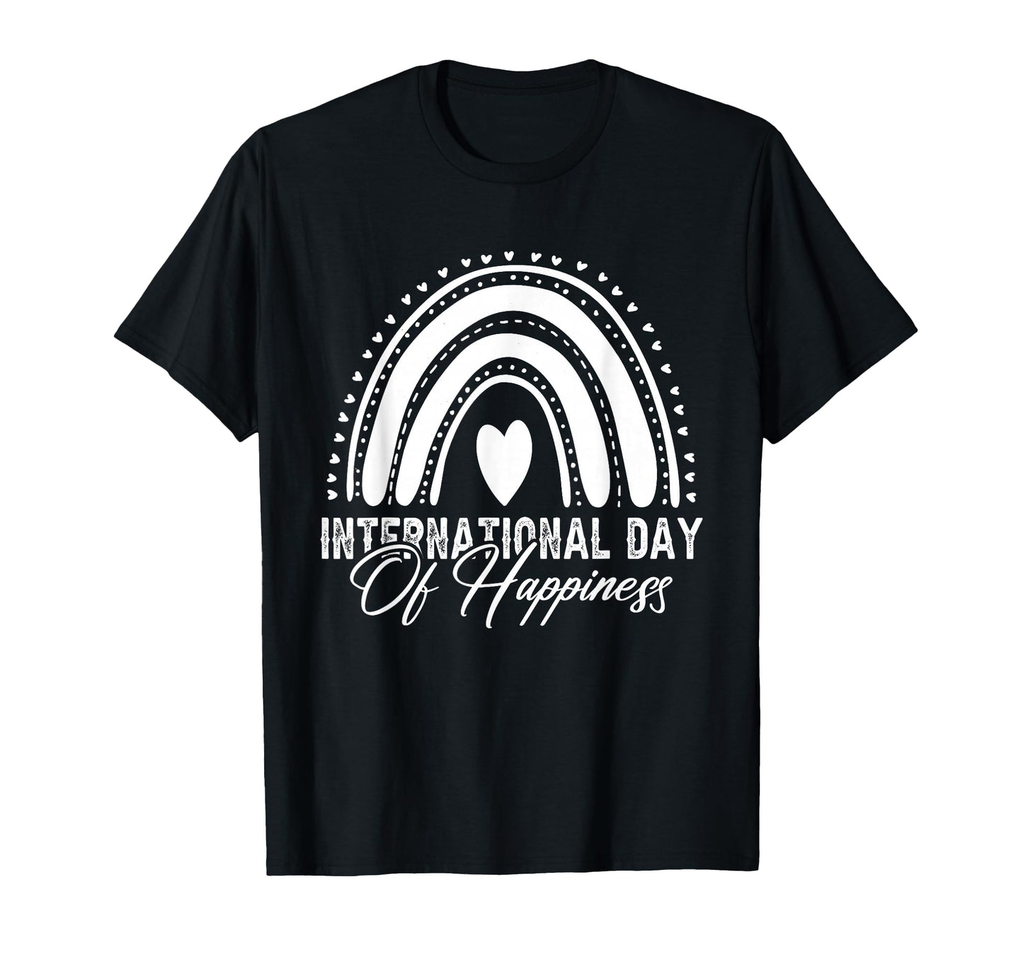 International Day Happiness 2026 Peace T-Shirt - Minimalist Print Unisex - T-Shirt, Sweatshirt, Hoodie