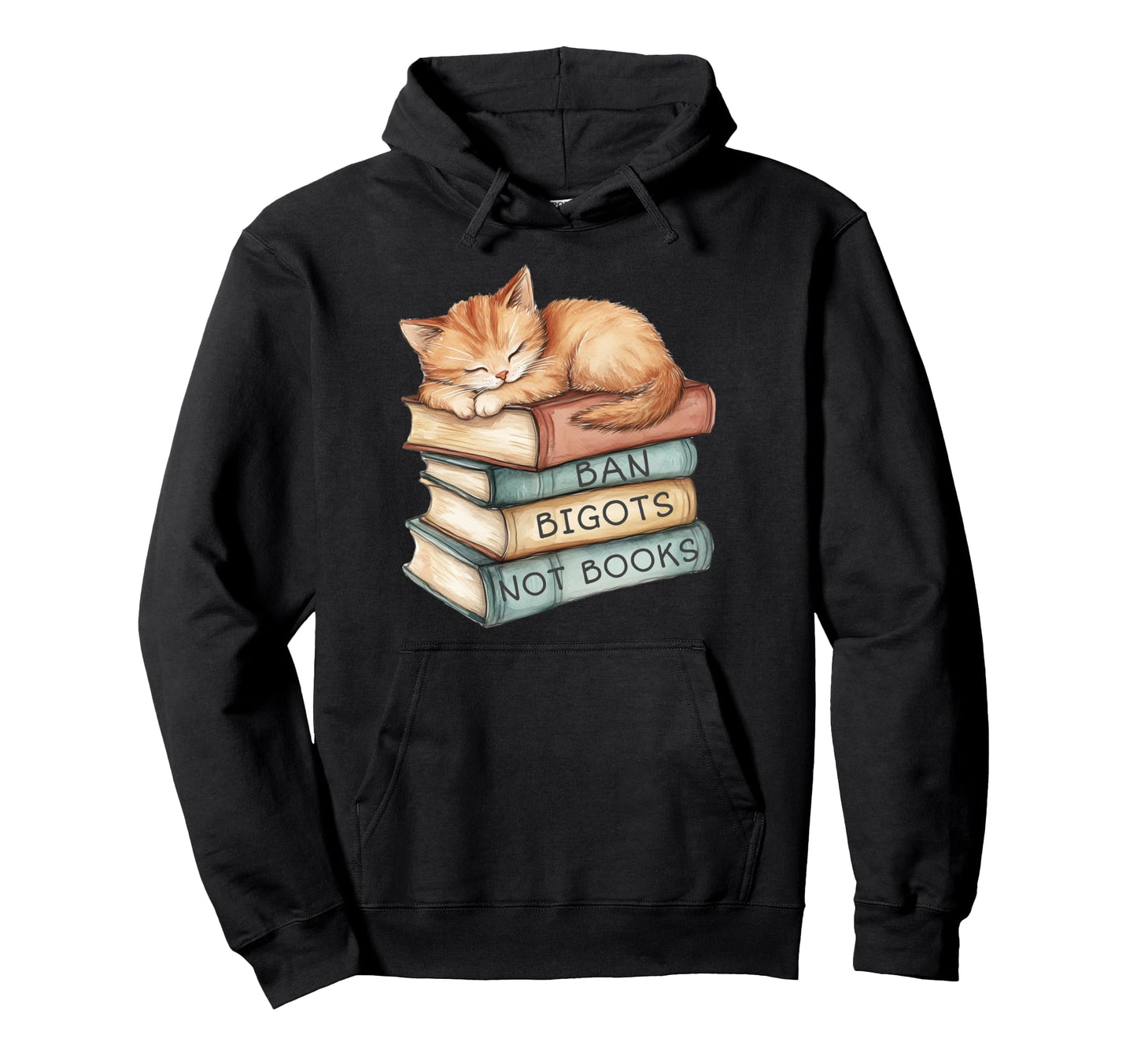 Ban Bigots Not Books Kitten Sleeping Hoodie - Aesthetic Graphic for Adults - T-Shirt, Sweatshirt, Hoodie