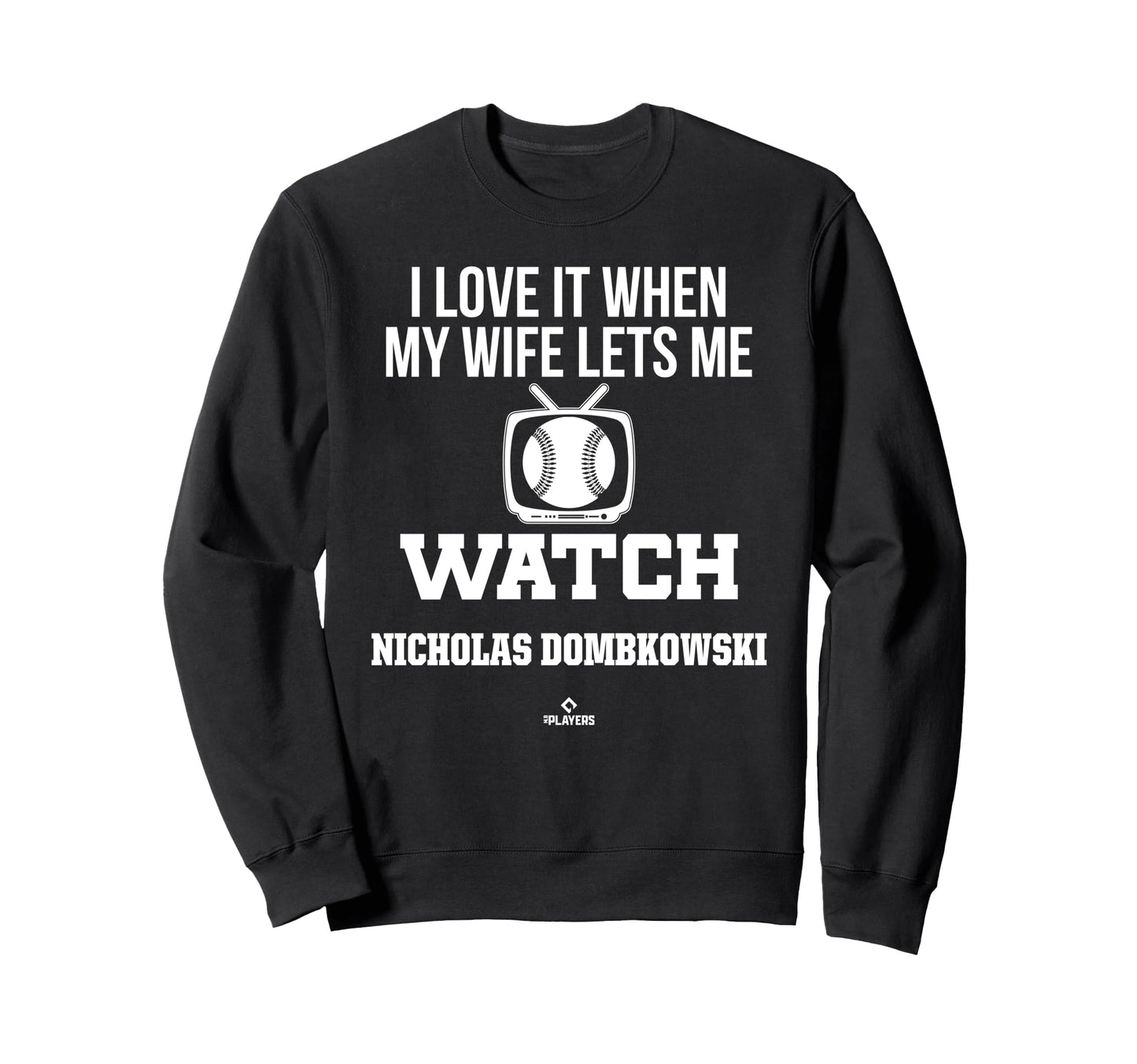 My Wife Lets Me Watch Nicholas Sweatshirt - Streetwear Style Men Women - T-Shirt, Sweatshirt, Hoodie