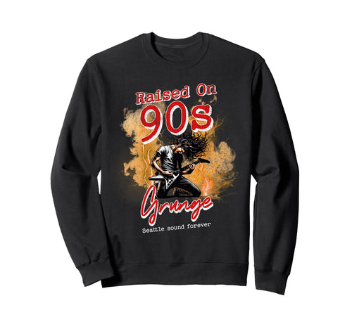 Raised 90S Rock Guitar Punk Gen Sweatshirt - Fun Novelty Design for Adults - T-Shirt, Sweatshirt, Hoodie