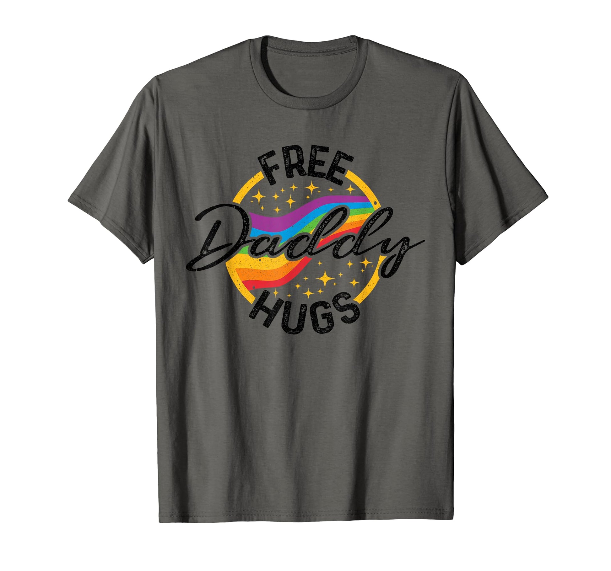 Free Daddy Hugs Rainbow Flag Pride T-Shirt - Casual Everyday Wear Men Women - T-Shirt, Sweatshirt, Hoodie