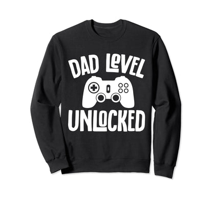 Dad Level Unlocked Fathers Day Sweatshirt - Aesthetic Graphic Men Women - T-Shirt, Sweatshirt, Hoodie