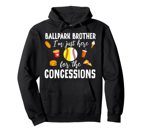 Ballpark Brother Funny Softball Baseball Hoodie - Novelty Apparel Unisex - T-Shirt, Sweatshirt, Hoodie