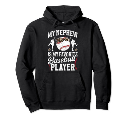 My Favorite Baseball Player Aunt Hoodie - Custom Art Print for Adults - T-Shirt, Sweatshirt, Hoodie