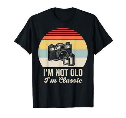 Im Not Old Im Camera T-Shirt - Minimalist Print for Adults - T-Shirt, Sweatshirt, Hoodie