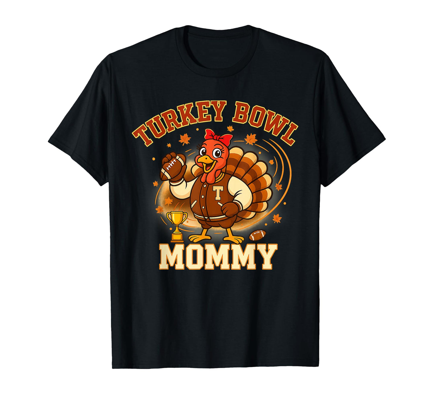 Thanksgiving Football Mom Fall Family T-Shirt - Novelty Apparel for Adults - T-Shirt, Sweatshirt, Hoodie