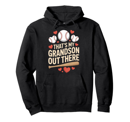 Proud Baseball Grandpa Thats My Hoodie - Fun Novelty Design Unisex - T-Shirt, Sweatshirt, Hoodie