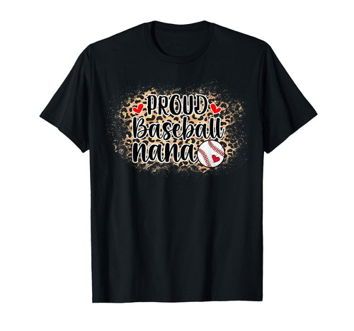 Proud Baseball Nana Grandma Nana T-Shirt - Novelty Apparel for Adults - T-Shirt, Sweatshirt, Hoodie