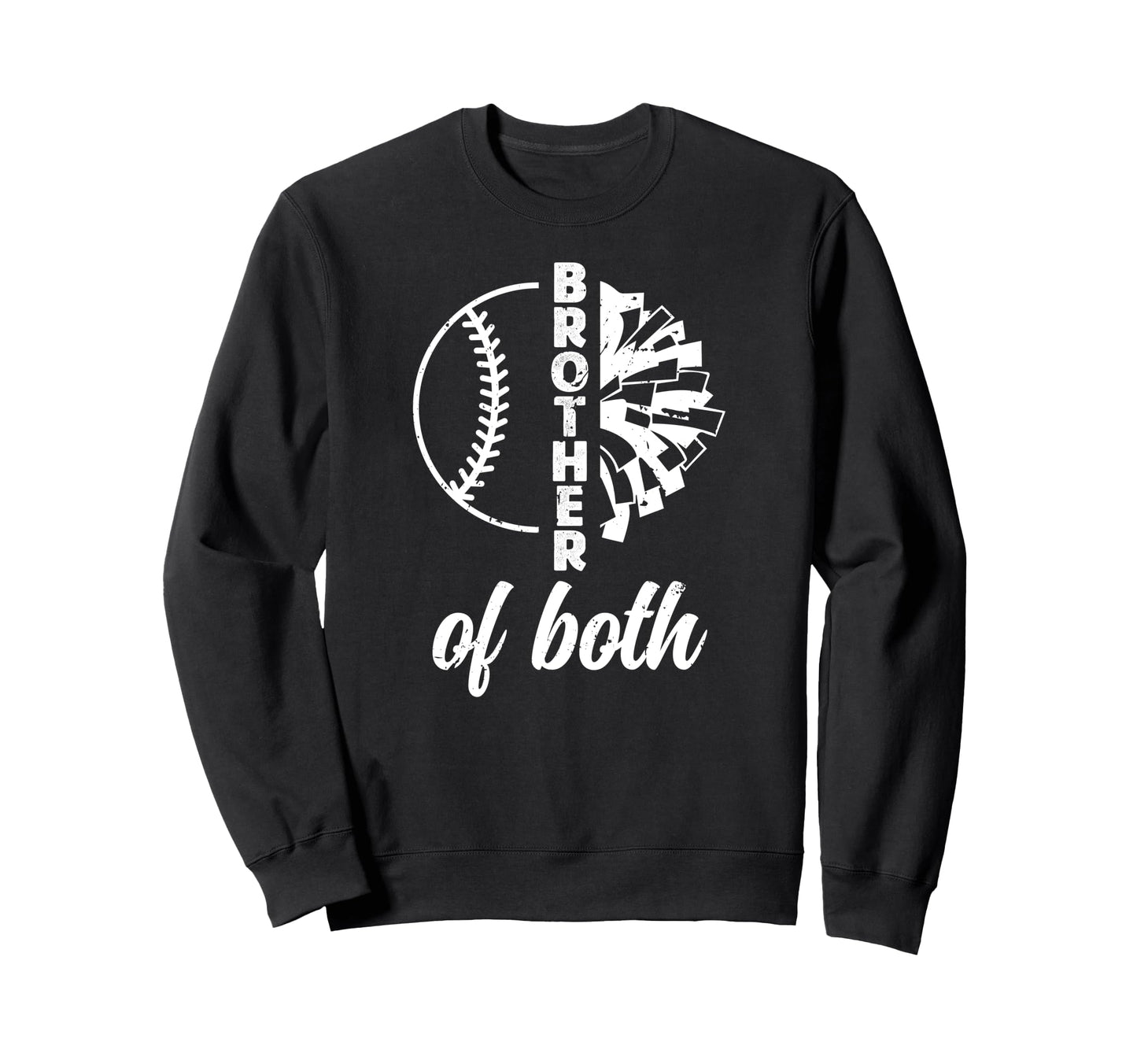 Brother Both Brother Baseball Sweatshirt - Novelty Apparel for Adults - T-Shirt, Sweatshirt, Hoodie