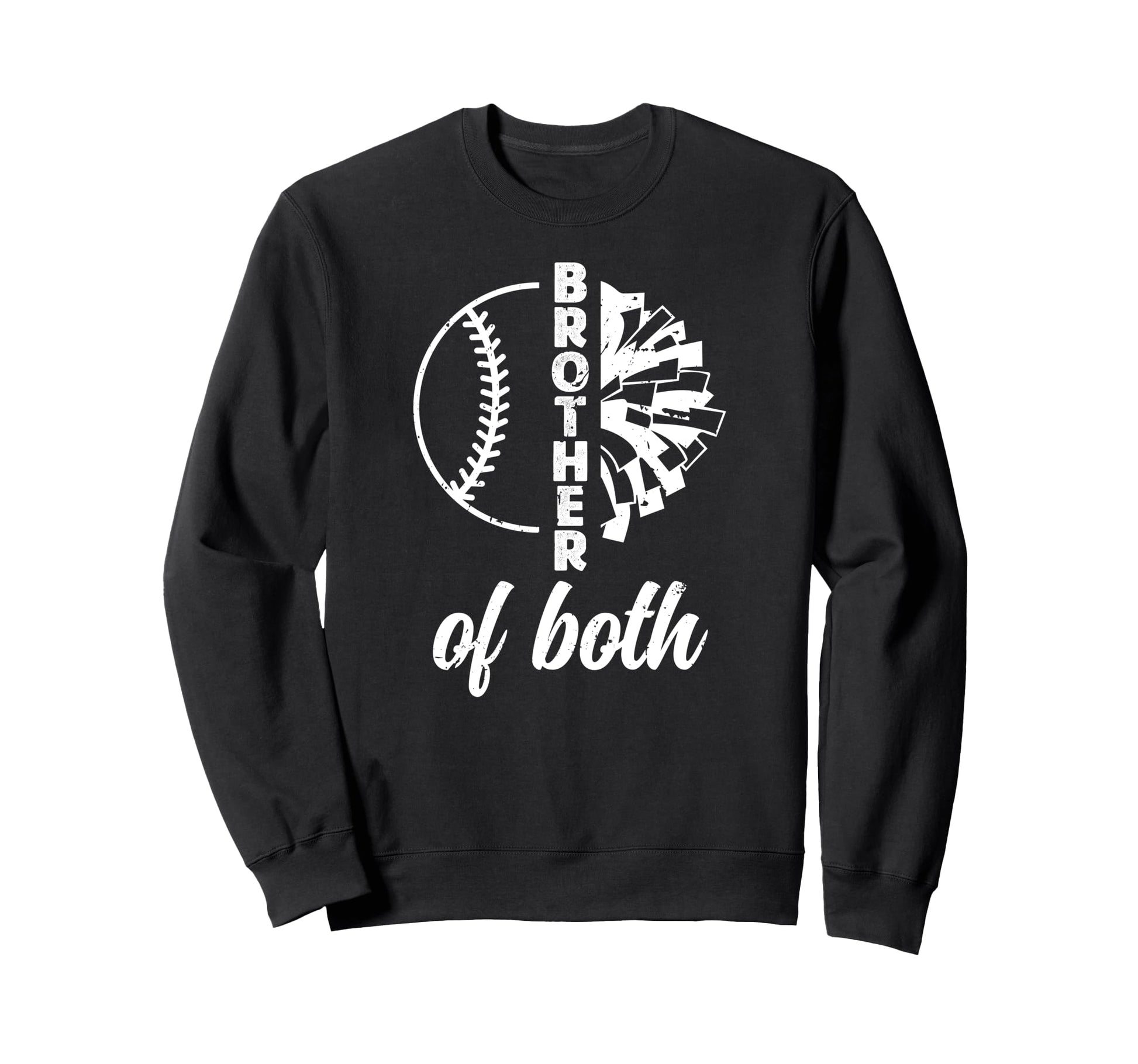 Brother Both Brother Baseball Sweatshirt - Novelty Apparel for Adults - T-Shirt, Sweatshirt, Hoodie