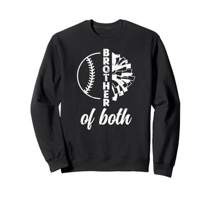 Brother Both Brother Baseball Sweatshirt - Novelty Apparel for Adults - T-Shirt, Sweatshirt, Hoodie