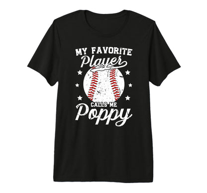 Mens My Favorite Baseball Player Poppy T-Shirt - Unique Graphic Men Women - T-Shirt, Sweatshirt, Hoodie