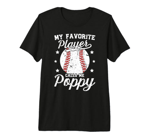 Mens My Favorite Baseball Player Poppy T-Shirt - Unique Graphic Men Women - T-Shirt, Sweatshirt, Hoodie