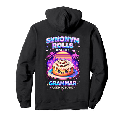 Synonym Rolls Grammar Pun Vaporwave Hoodie - Streetwear Style Unisex - T-Shirt, Sweatshirt, Hoodie