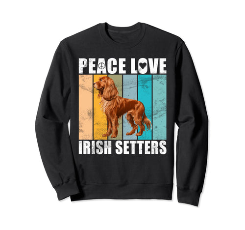 Irish Setter Gifts Gifts Irish Sweatshirt - Novelty Apparel for Adults - T-Shirt, Sweatshirt, Hoodie