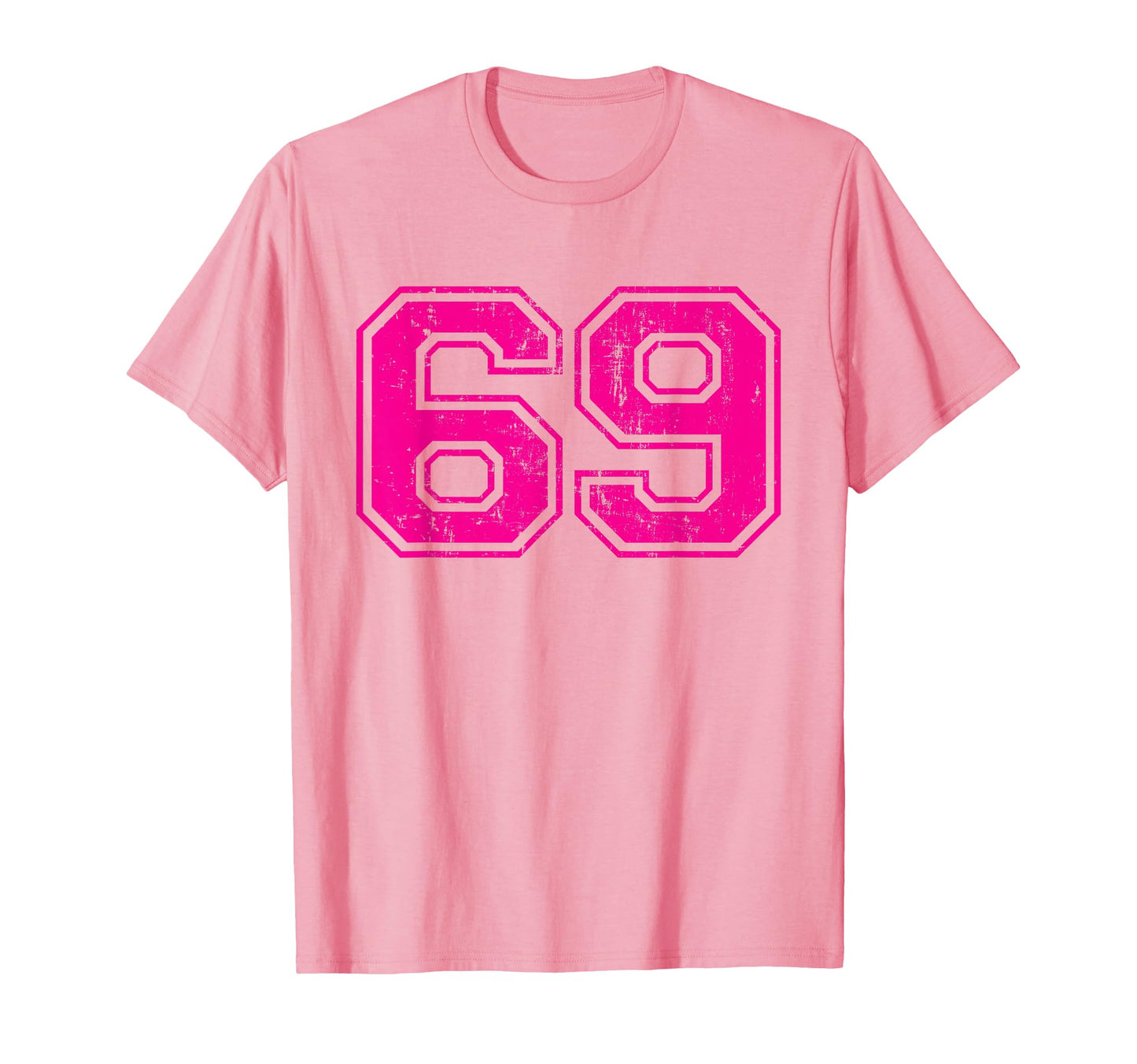 Number 69 Varsity Distressed Sport T-Shirt - Fun Novelty Design Unisex - T-Shirt, Sweatshirt, Hoodie